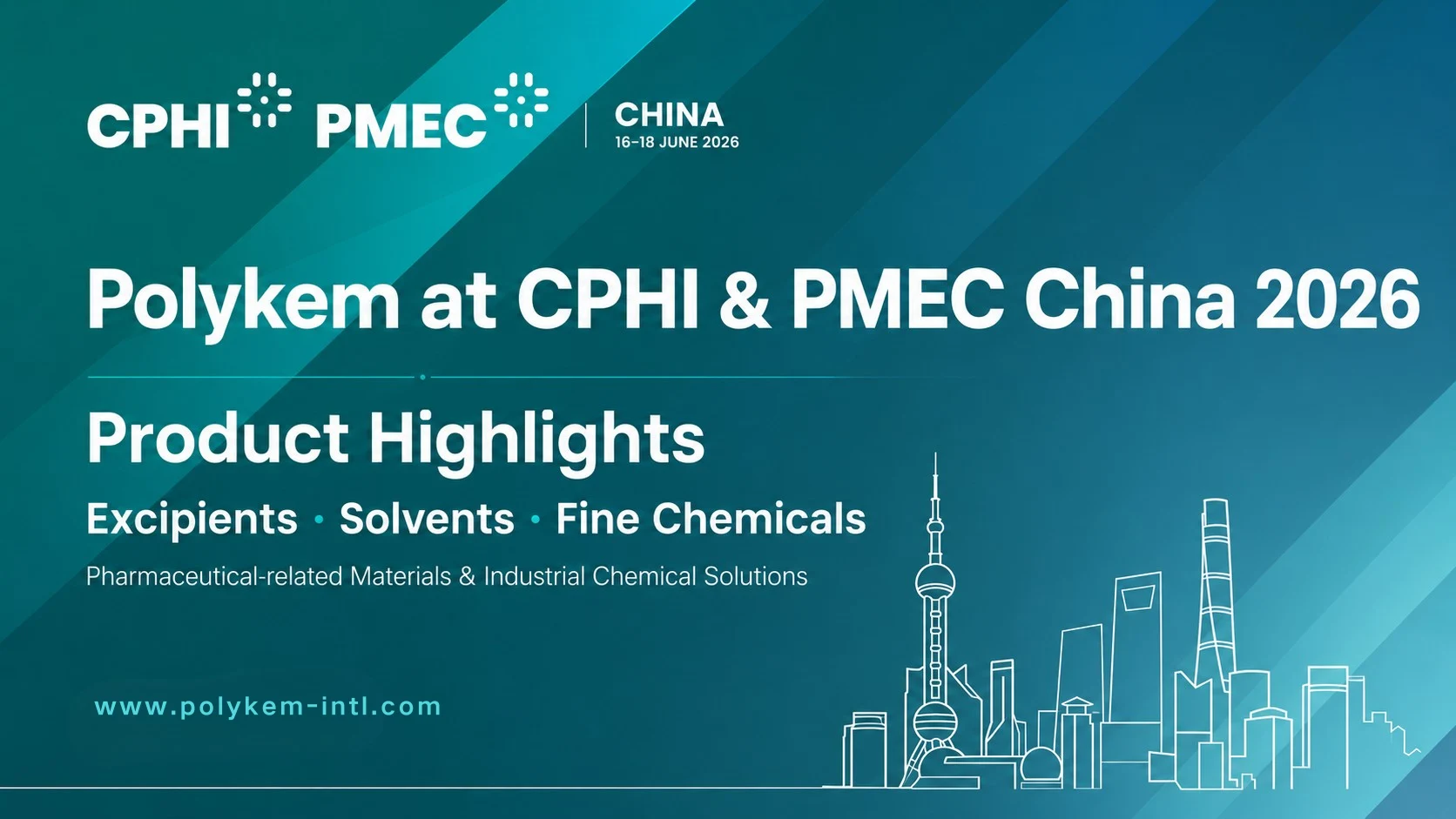 Истакнатини на производот Polykem за CPHI и PMEC Кина 2026: Ексципиенси, растворувачи и фини хемикалии